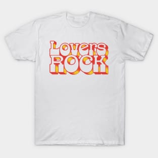 Lovers Rock  \/♥\/ T-Shirt